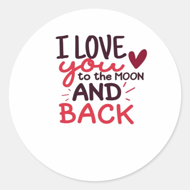 Sticker Rond Special Someone I Love You To The Moon And Back He (Devant)