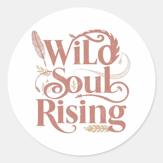 Sticker Rond Spiritual Wild Soul Rising Typography (Devant)