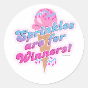 Sticker Rond Sprinkles sont pour des gagnants