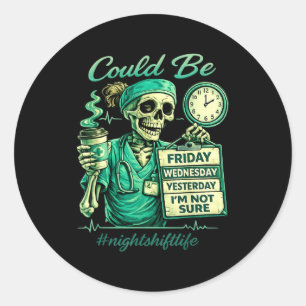 Sticker Rond Squelette drôle soignant la vie de l'équipe de nui