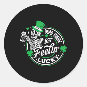 Sticker Rond Squelette Mort À L'Intérieur Mais Sentent Lucky Re