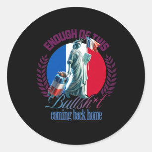 Sticker Rond Statue De La Liberté - Assez De Cette Bulle Arrive