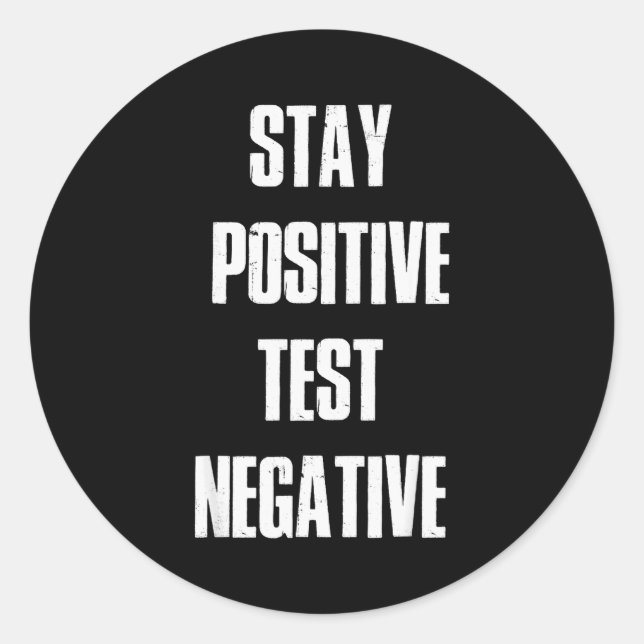 Sticker Rond Stay Sitive Test Negative - Sitive Christmas Gift  (Devant)