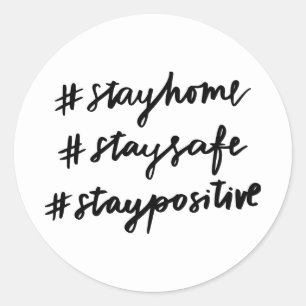 Sticker Rond #stayhome #staysafe #staypositive #stayhome