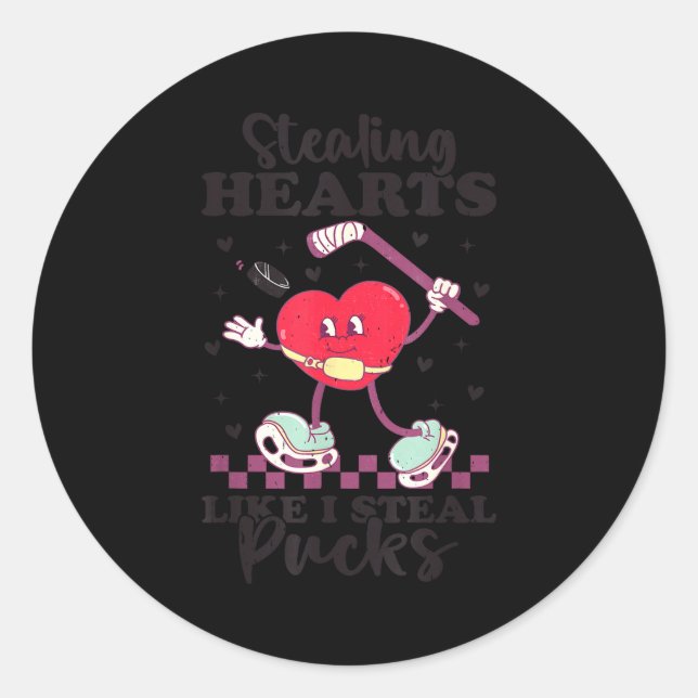 Sticker Rond Stealing Hearts Like I Steal Pucks Funny Valentine (Devant)