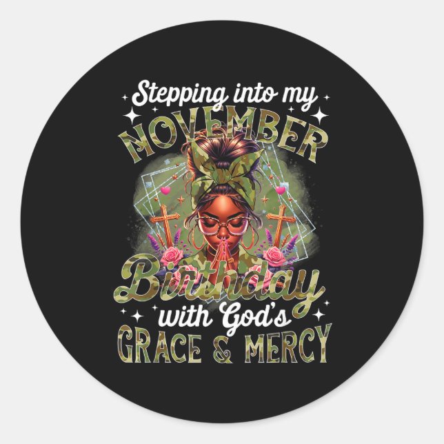 Sticker Rond Stepng Into My November Birthday Black Women Chris (Devant)
