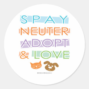 Sticker Rond Stérilisez le neutre adoptent l'amour