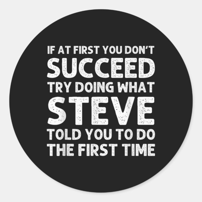 Sticker Rond Steve Gift Name D Birthday Funny Christ T Shirt  (Devant)