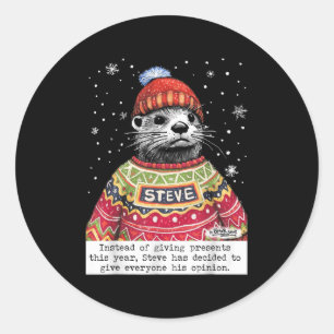 Sticker Rond Steve Otter Au Lieu De Donner Cette Année