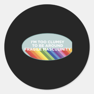 Sticker Rond Sticleur de masculinité fragile