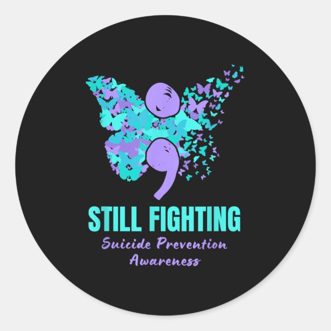 Sticker Rond Still Fighting Suicide Prevention Awareness Butter (Devant)