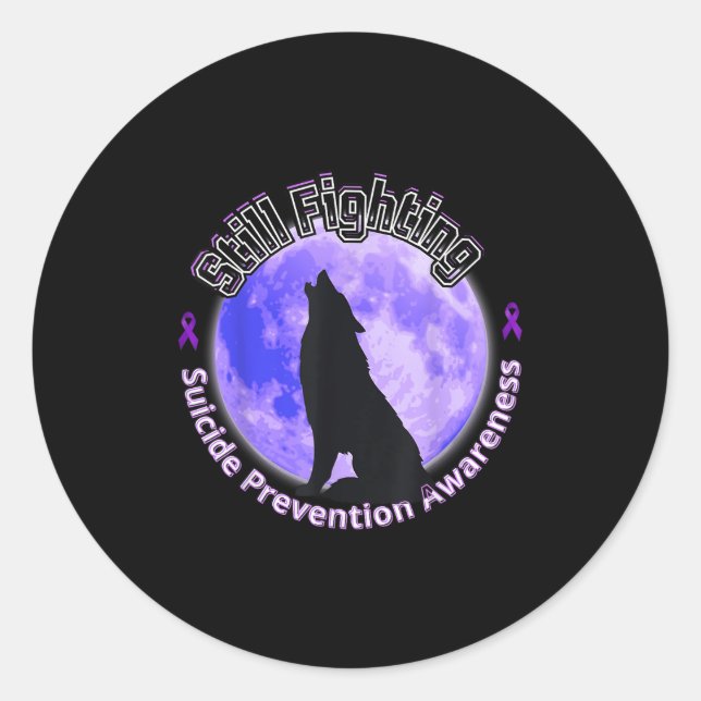 Sticker Rond Still Fighting Suicide Prevention Awareness Wolf  (Devant)