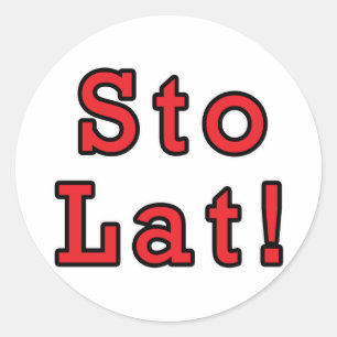 Sticker Rond Sto Lat !