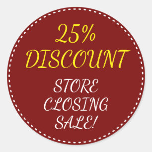 Sticker rond "STORE CLOSING SALE !" "25% REMISE"
