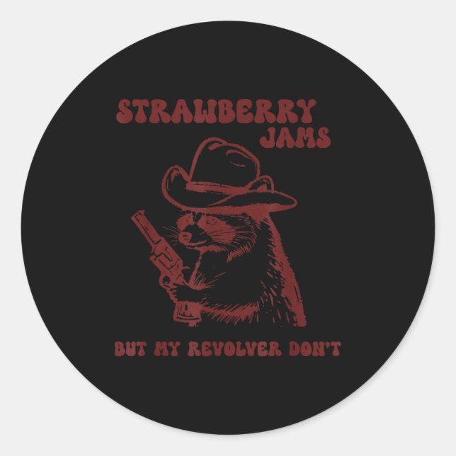 Sticker Rond Strawberry Jams My Revolver Don't Funny Raccoon Co (Devant)