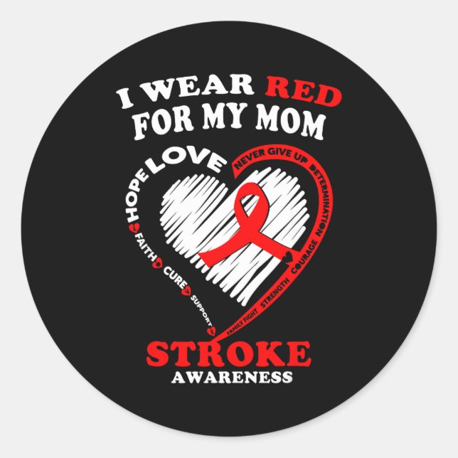 Sticker Rond Stroke Awareness - I Wear Red For My Mom  (Devant)
