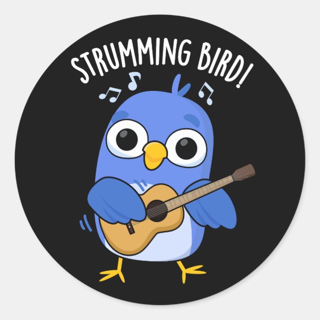 Sticker Rond Strumming Bird Funny Animal Pun Dark BG (Devant)