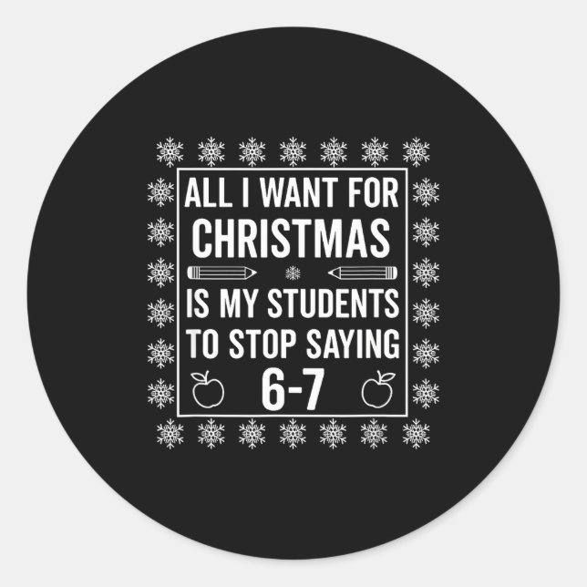 Sticker Rond Students Saying 6-7 67 Six Seven Funny Teacher Chr (Devant)