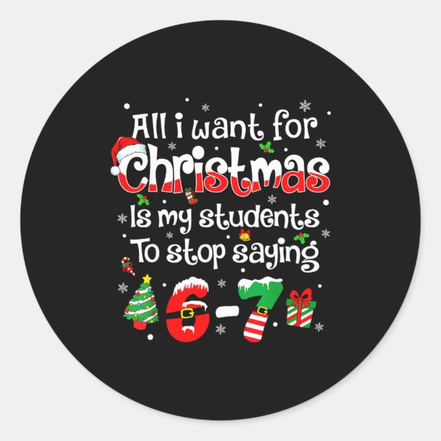 Sticker Rond Students Saying 6-7 67 Six Seven Funny Teacher Chr (Devant)