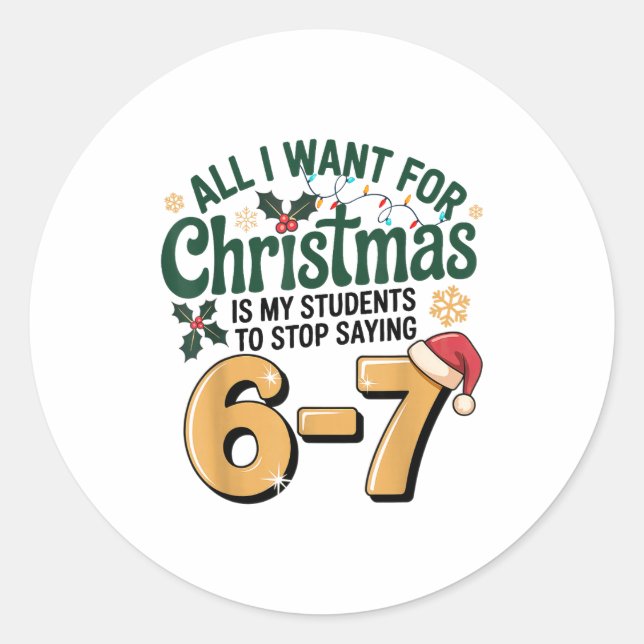 Sticker Rond Students Saying 6-7 67 Six Seven Funny Teacher Chr (Devant)