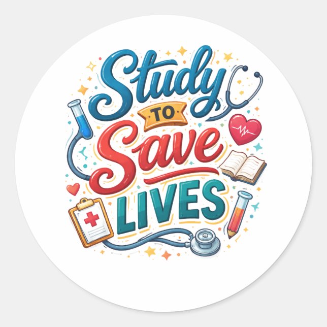 Sticker Rond Study to Save Lives | Doctor Appreciation (Devant)