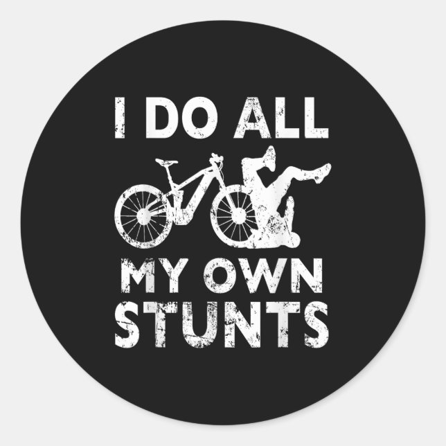 Sticker Rond Stunting Bicycle - I Do All My Own Stunts E-bike C (Devant)