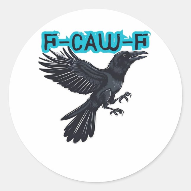 Sticker Rond Style créatif décontracté F Caw F (Devant)