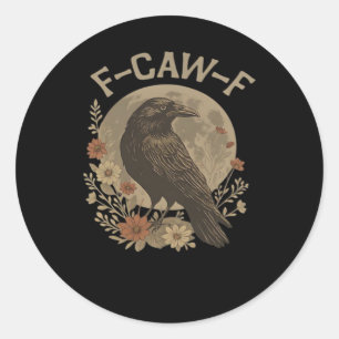 Sticker Rond Style créatif F-Caw-F