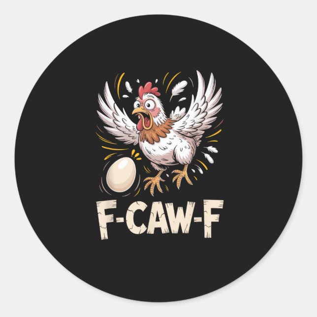 Sticker Rond Style décontracté créatif Funny F Caw F Hen (Devant)