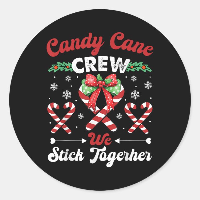 Sticker Rond Sucres de canne Crew Funny Joke We Stick Xmas Cand (Devant)