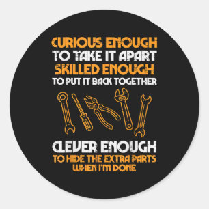Sticker Rond Suffisamment Curieux Pour L'Empêcher Auto Garage M