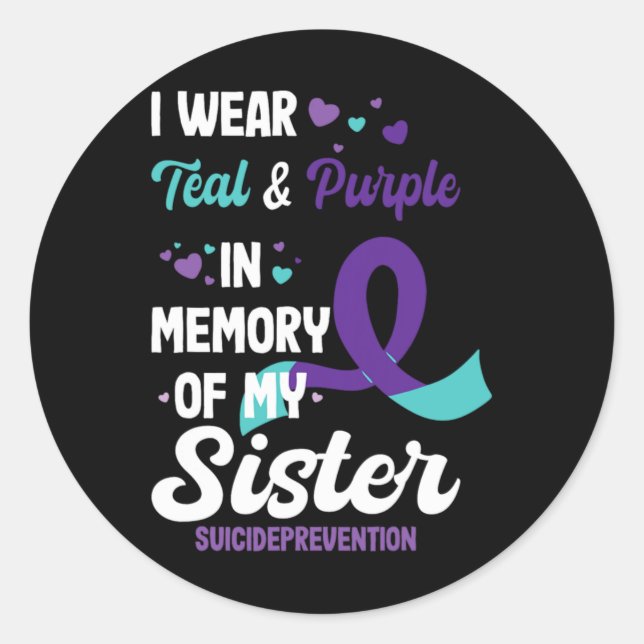 Sticker Rond Suicide Prevention Awareness In Memory Of Sister  (Devant)