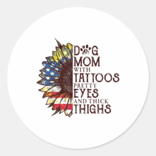 Sticker Rond Sunflowers Chien Maman Avec Tattoos Jolies Yeux Et
