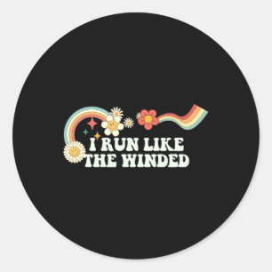 Sticker Rond Super Drôle Je Cours Comme Le Vent Pour Les Femmes