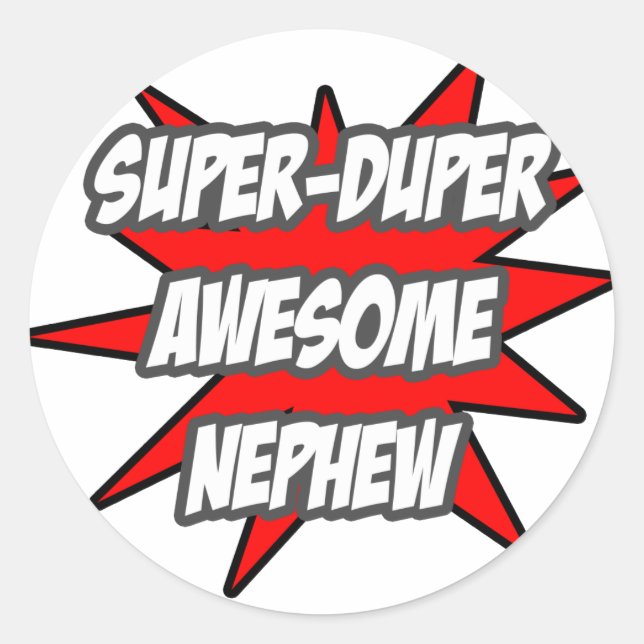 Sticker Rond Super Duper superbement Nephew (Devant)