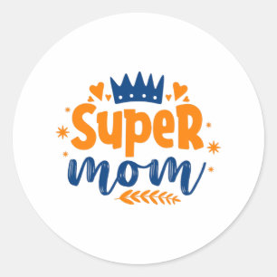 Sticker Rond Super Maman