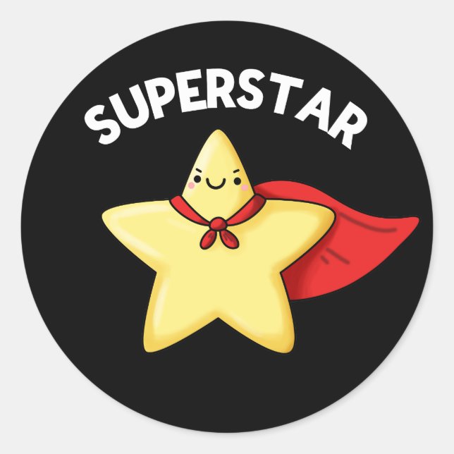 Sticker Rond Super Star Funny Astronomy Pun Dark BG (Devant)