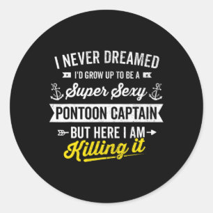 Sticker Rond Super Y Pontoon Capitaine de bateau marin propriét