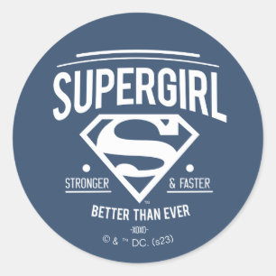 Sticker Rond Supergirl Better Than Ever Retro Graphic