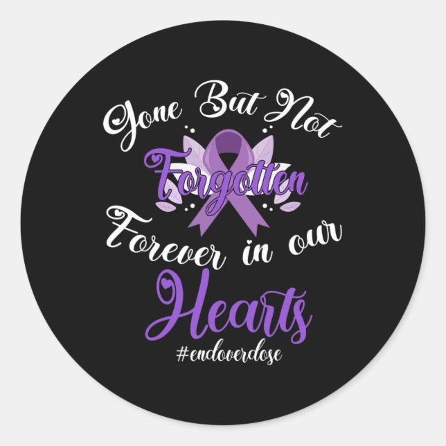 Sticker Rond Support End Overdose Love One Memorial Overdose A (Devant)