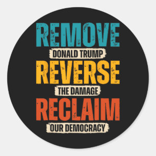 Sticker Rond Supprimer Donald Trump Inverser Les Dommages Récup
