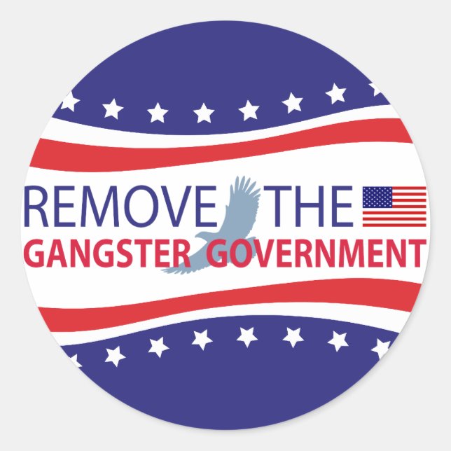 Sticker Rond Supprimer Le Gouvernement Gangster (Devant)