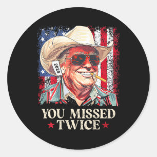 Sticker Rond (sur Byck) Vous avez manqué deux fois Western Cowb