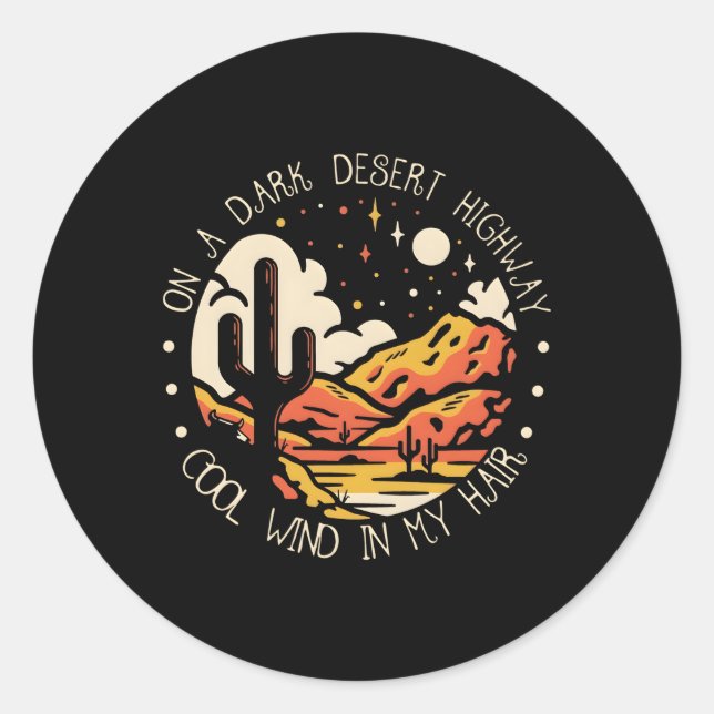 Sticker Rond Sur Dark Deserts Highway Vent Dans Mes Cheveux (Devant)