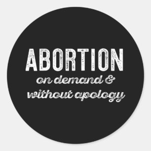 Sticker Rond Sur demande sans excuses Féministe Roe Scotus meme