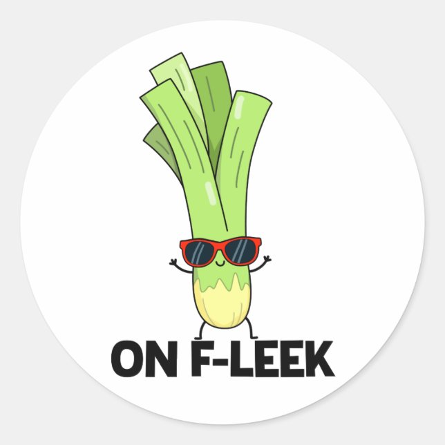 Sticker Rond Sur Fleek Funny Veggie Leek Pun (Devant)