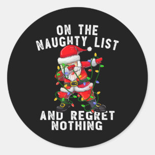 Sticker Rond Sur la liste coquine et je ne regrette rien de poi