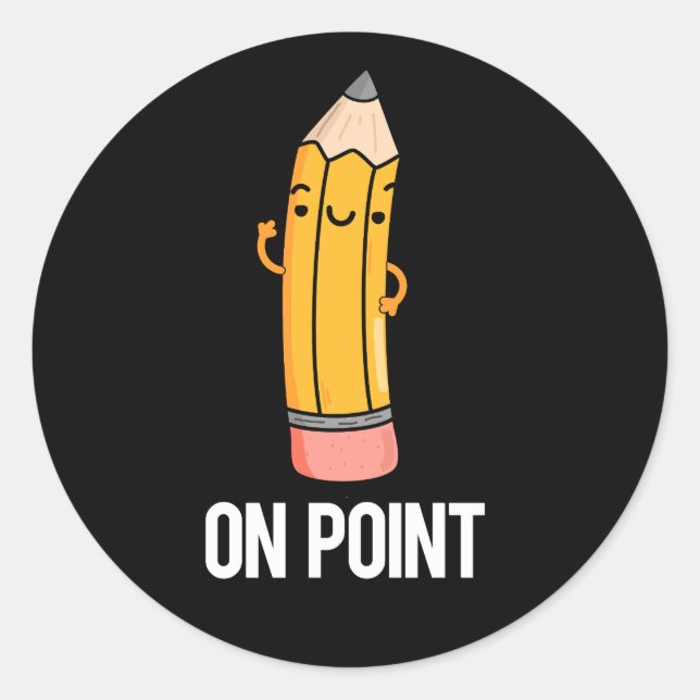 Sticker Rond Sur Point Funny Pun crayon foncé BG (Devant)