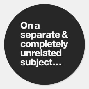 Sticker Rond Sur Un Sujet Séparé Complètement Sans Rapport