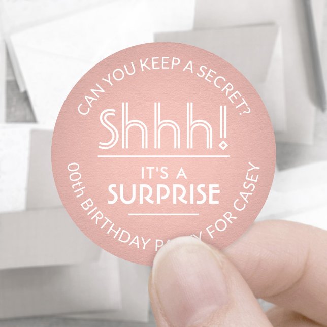 Sticker Rond Surprise fête d'anniversaire Shhh! Rose Gold Faux  (Créateur téléchargé)